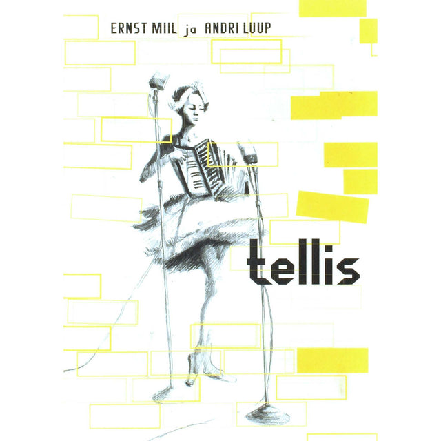 Andri Luup, Ernst Miil - Tellis