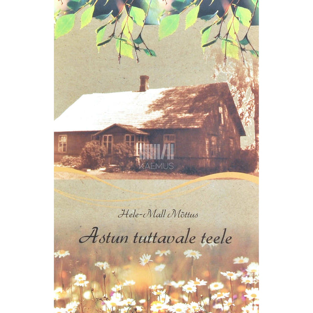 Hele-Mall Mõttus - Astun tuttavale teele. Luuletused aastatest 1945-1964