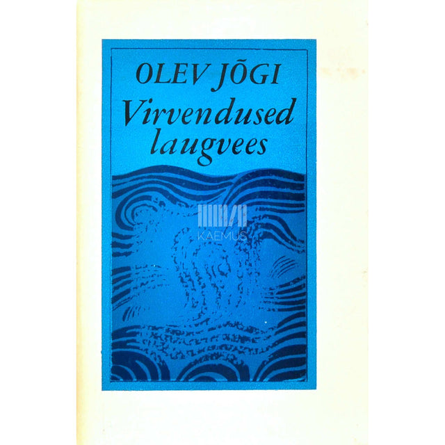 Olev Jõgi - Virvendused laugvees