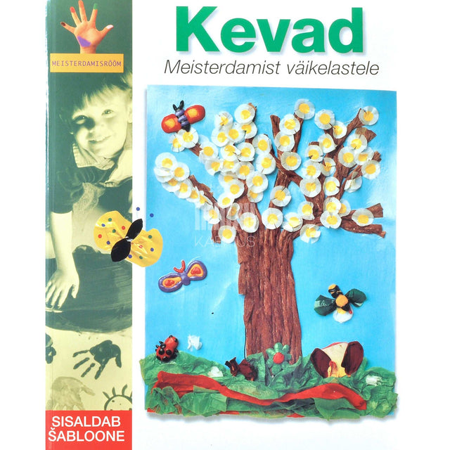 Anna Galera Bassachs - Kevad. Meisterdamist väikelastele