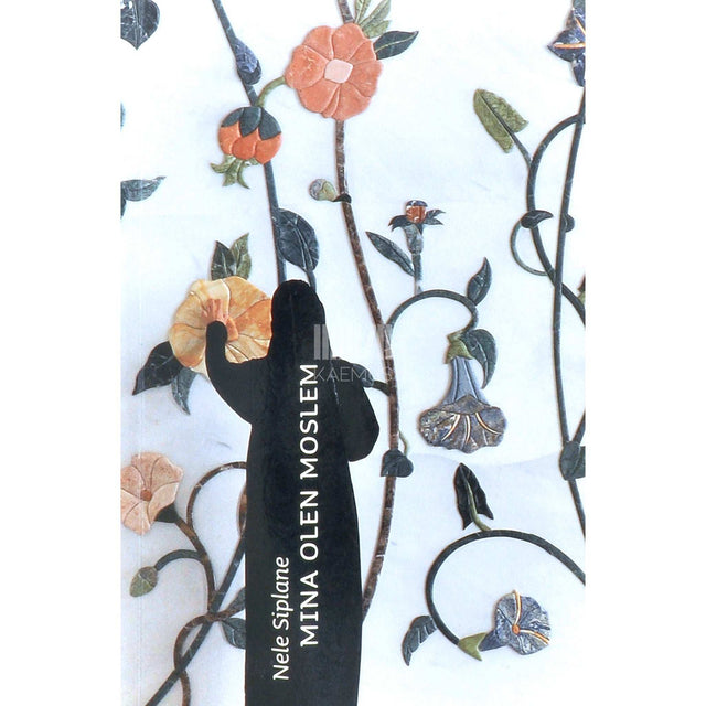 Nele Siplane - Mina olen moslem