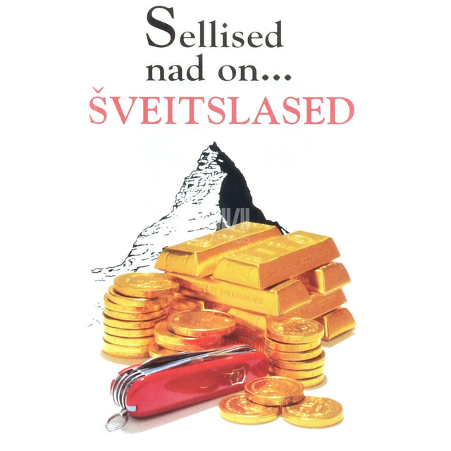 Paul Bilton - Sellised nad on... šveitslased