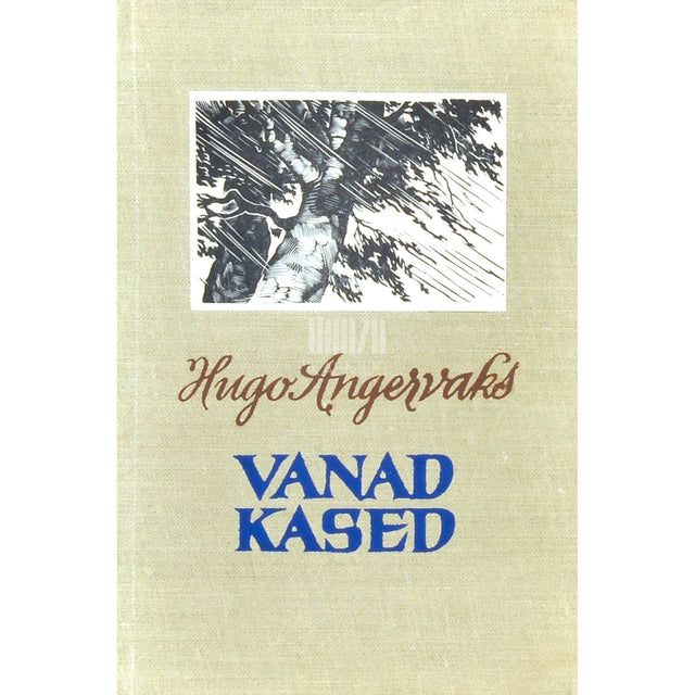 Hugo Angervaks - Vanad kased
