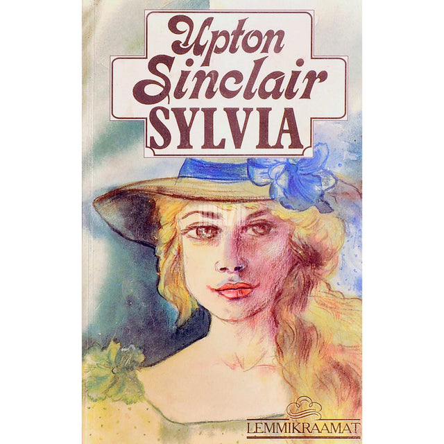 Upton Sinclair - Sylvia