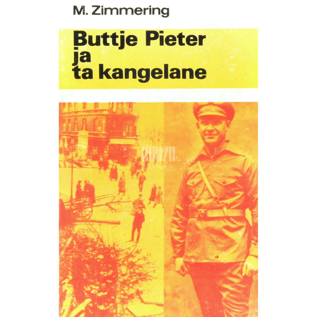 Max Zimmering - Buttje Pieter ja ta kangelane
