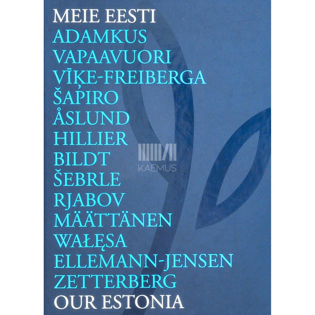 … - Meie Eesti. Our Estonia