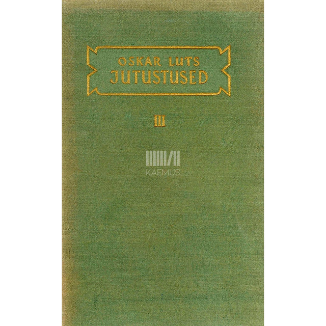 Oskar Luts - Jutustused 3. osa