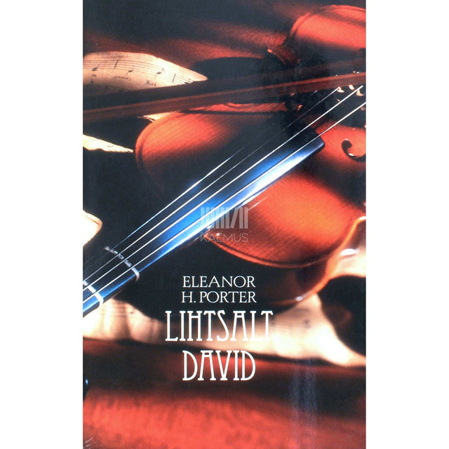 Eleanor H. Porter - Lihtsalt David