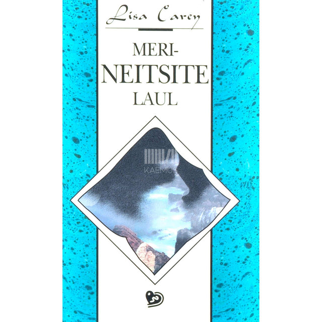 Lisa Carey - Merineitsite laul