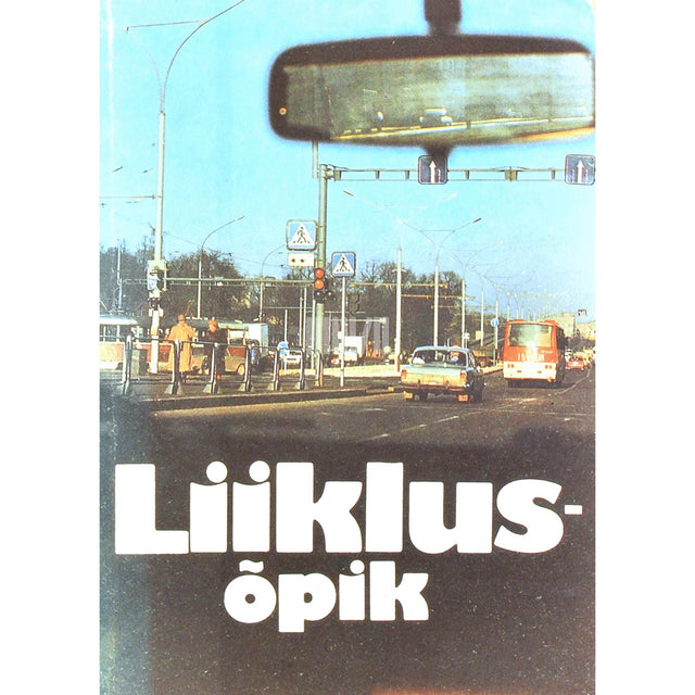 … - Liiklusõpik