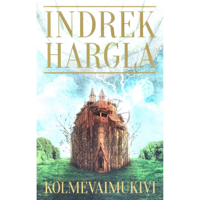 Indrek Hargla - Kolmevaimukivi. Ulmekogumik