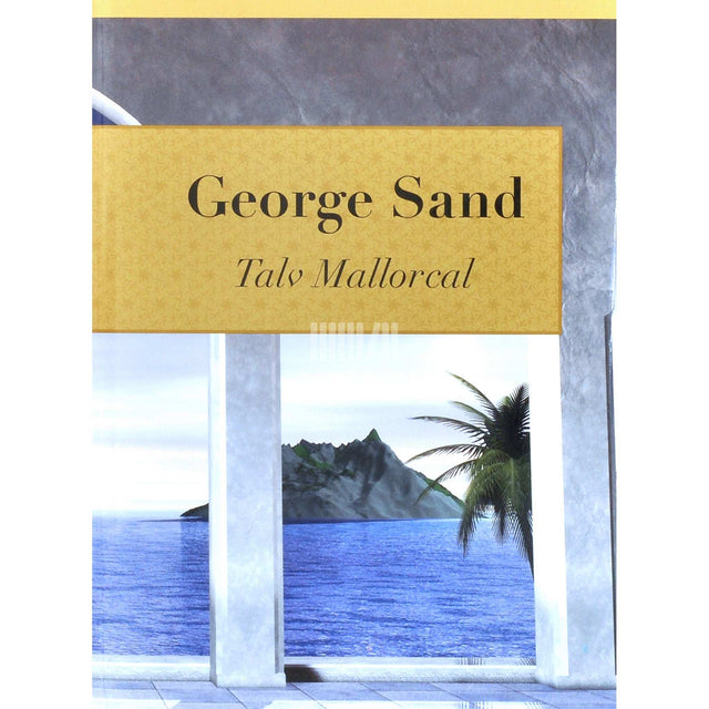 George Sand - Talv Mallorcal
