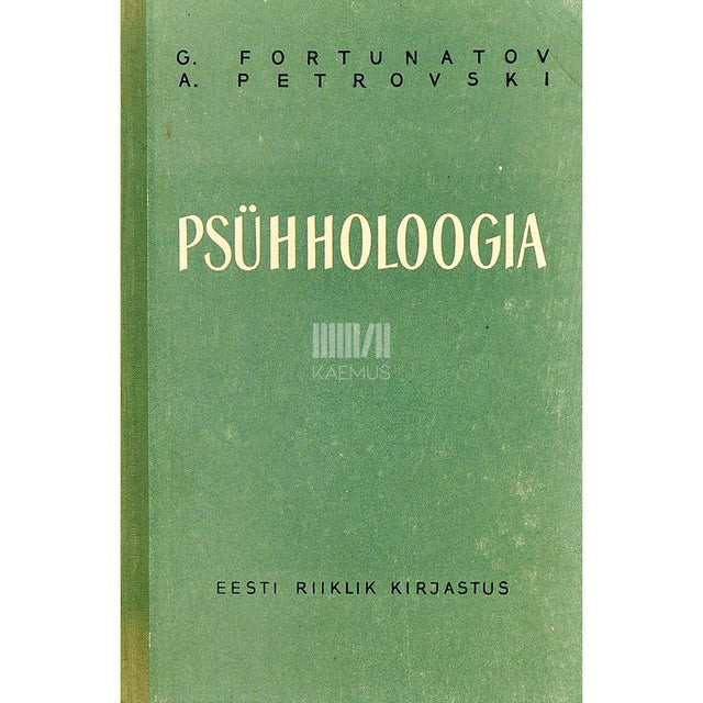 Grigori Fortunatov, Artur Petrovski - Psühholoogia õpik keskkooli X klassile