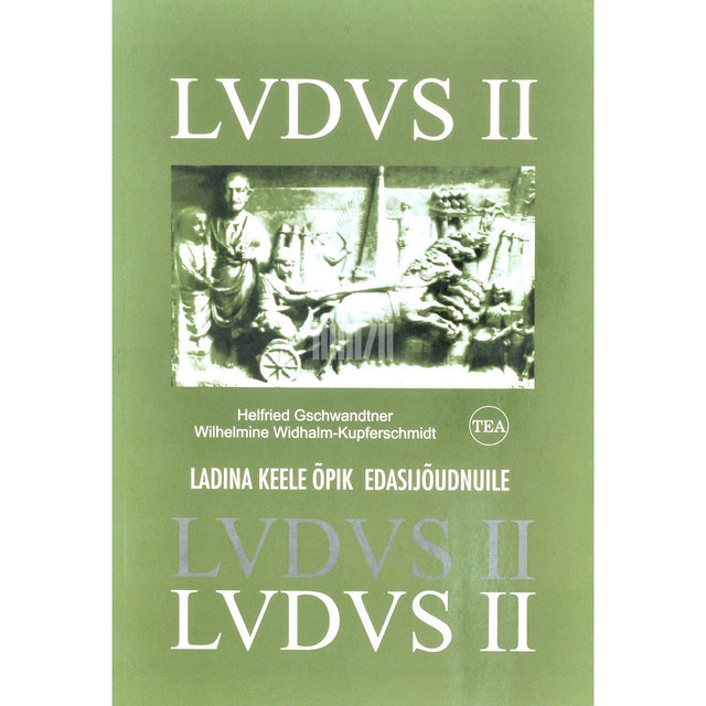 Helfried Gschwandtner - LVDVS 2. osa. Ladina keele õpik edasijõudnuile
