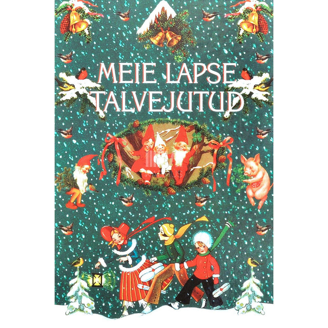 … - Meie lapse talvejutud