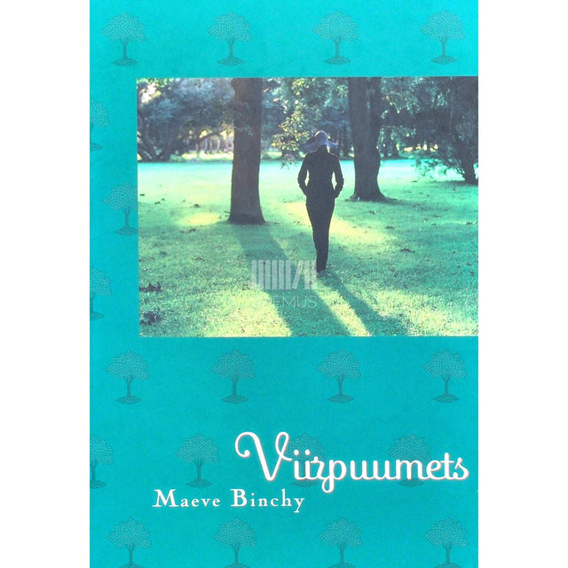 Maeve Binchy - Viirpuumets
