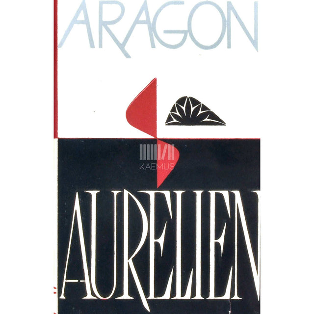Louis Aragon - Aurelien