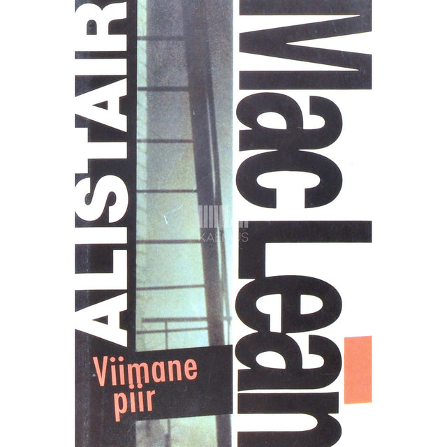 Alistair MacLean - Viimane piir