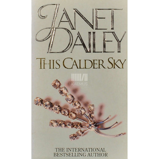 Janet Dailey - This Calder Sky