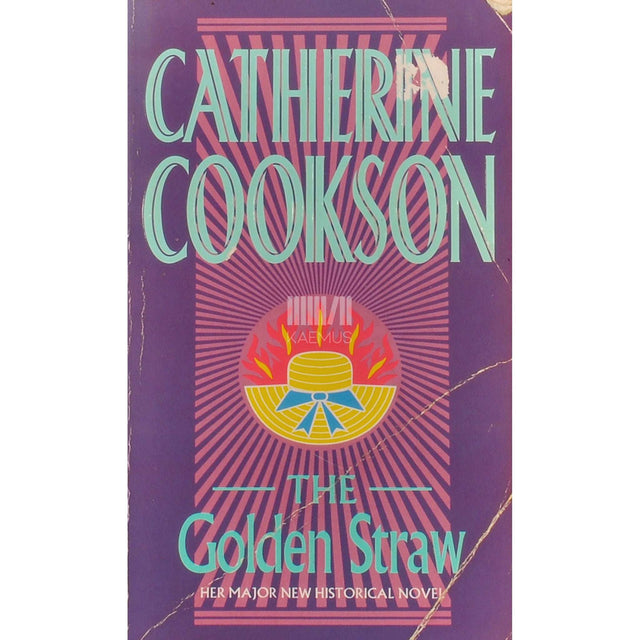 Catherine Cookson - The Golden Straw