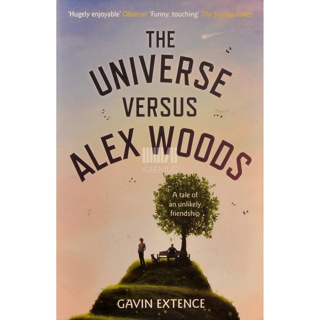 Gavin Extence - The Universe Versus Alex Woods