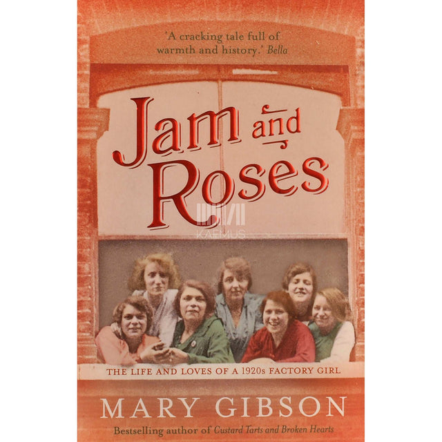 Mary Gibson - Jam And Roses