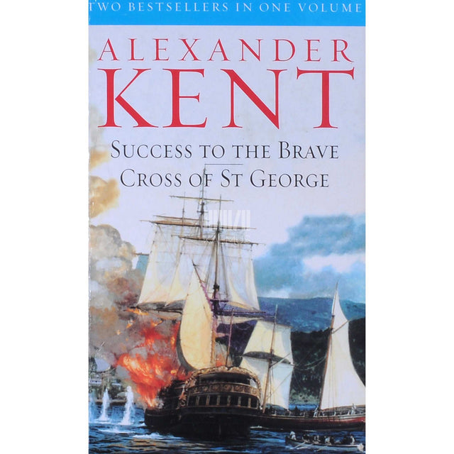 Alexander Kent - Success to the Brave Cross of St George