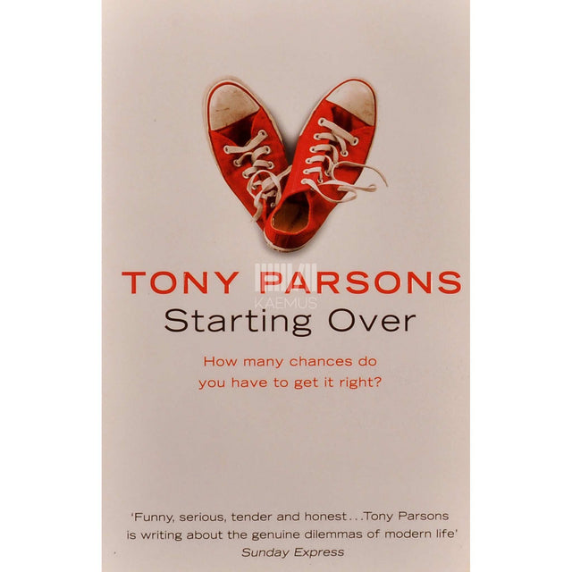 Tony Parsons - Starting Over