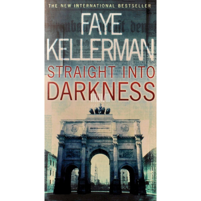 Faye Kellerman - Straight Into Darkness