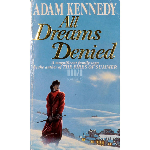 Adam Kennedy - All Dreams Denied