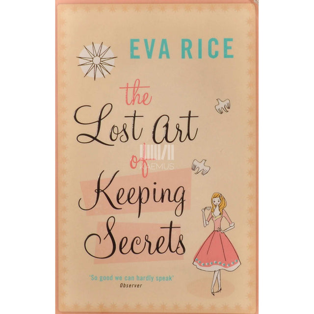 Eva Rice - The Lost Art Of Keeping Secrets