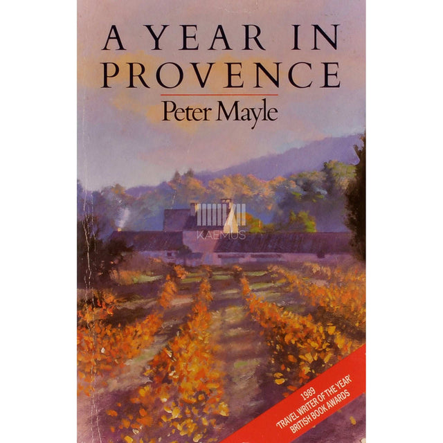 Peter Mayle - A Year In Provence