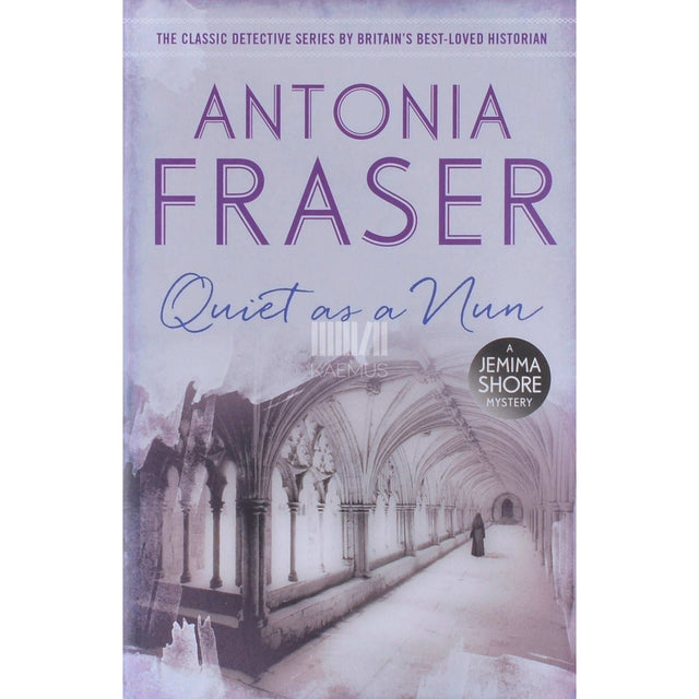 Antonia Fraser - Quiet As A Nun