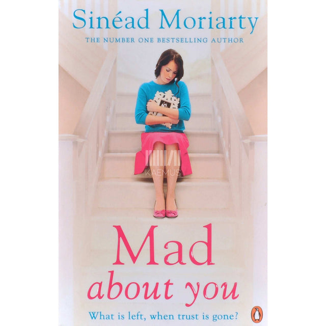 Sinâead Moriarty - Mad About You