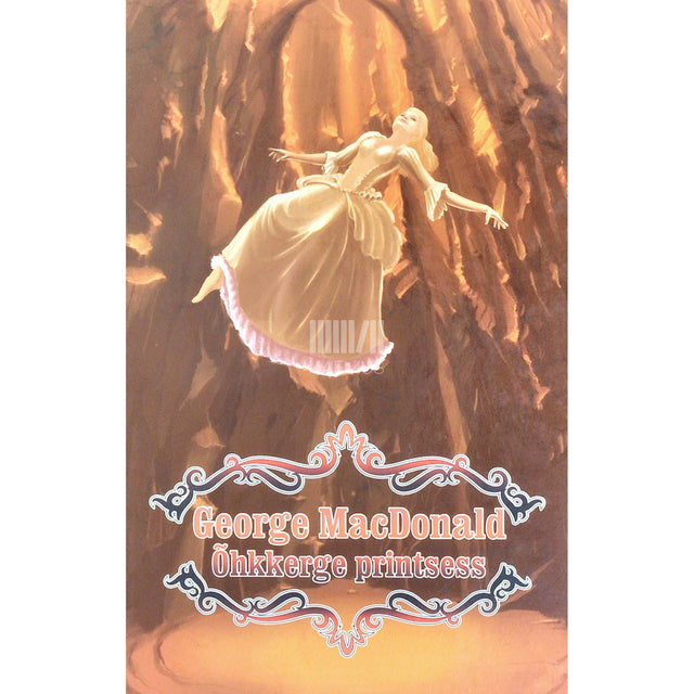 George MacDonald - Õhkkerge printsess. Muinasjutud