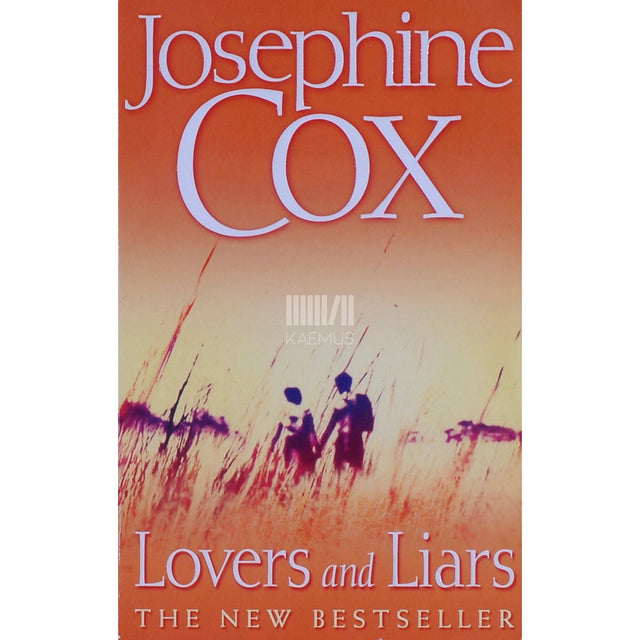 Josephine Cox - Lovers And Liars