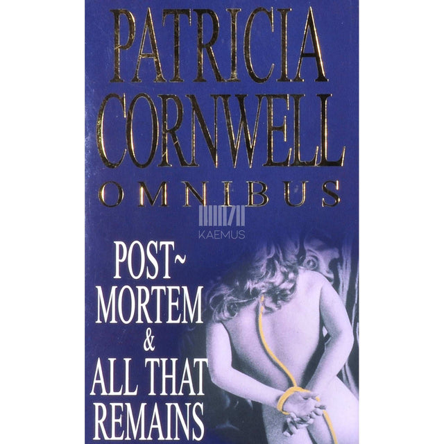 Patricia Cornwell - Postmortem. And All That Remains