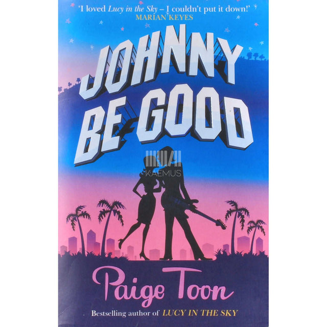 Paige Toon - Johnny Be Good