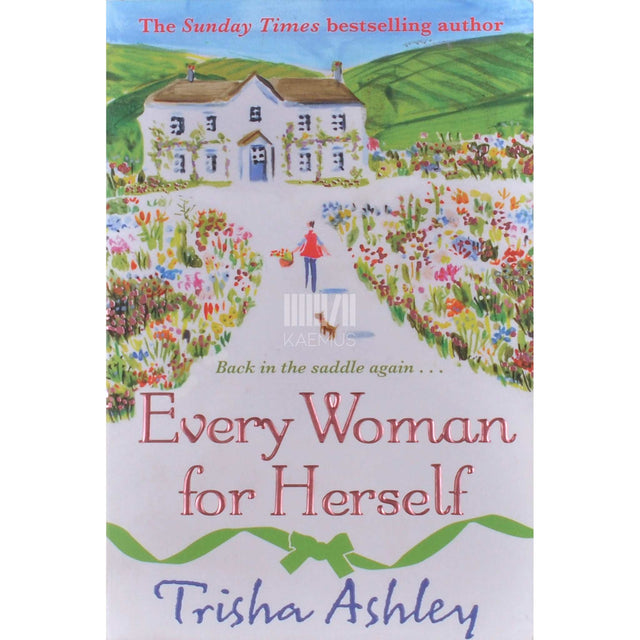 Trisha Ashley - Every Woman For Herself