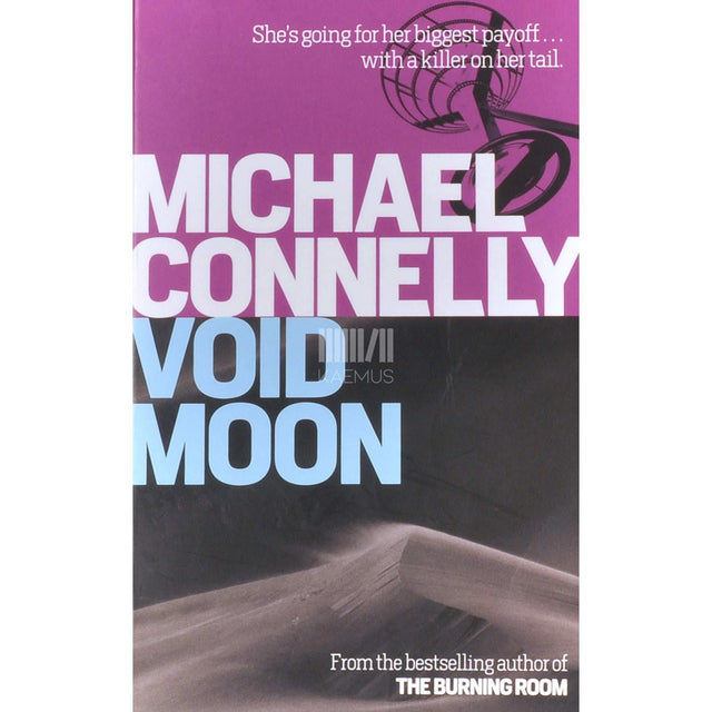 Michael Connelly - Void Moon