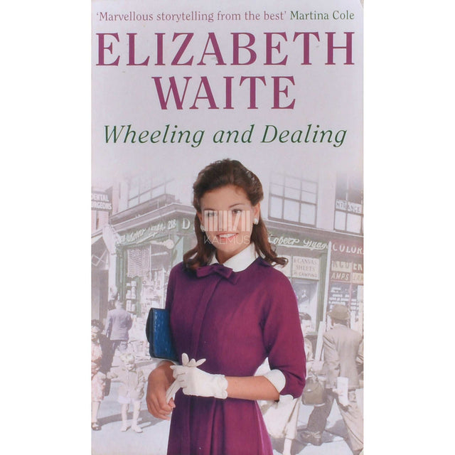 Elizabeth Waite - Wheeling And Dealing