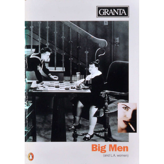 Bill Buford - Big Men (And L.A. Women)