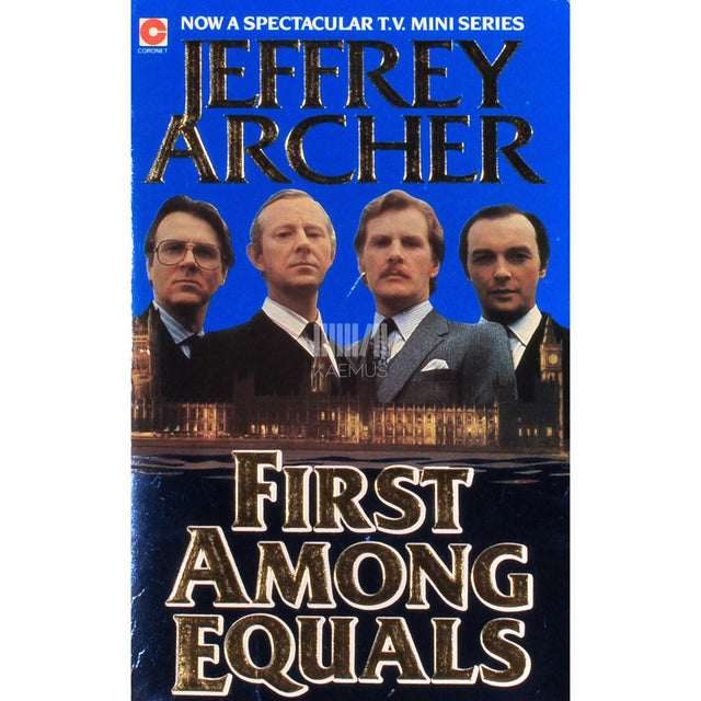 Jeffrey Archer - First Among Equals