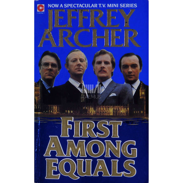 Jeffrey Archer - First Among Equals