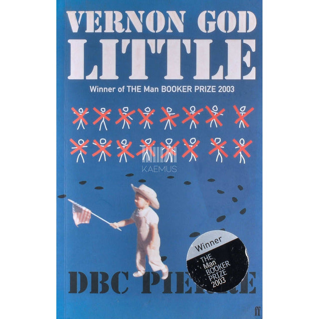 D.B.C. Pierre - Vernon God Little
