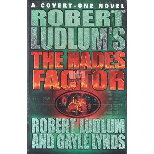 Robert Ludlum; Gayle Lynds - Robert Ludlum's The Hades Factor