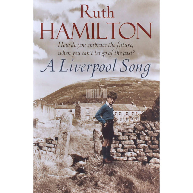 Ruth Hamilton - A Liverpool Song