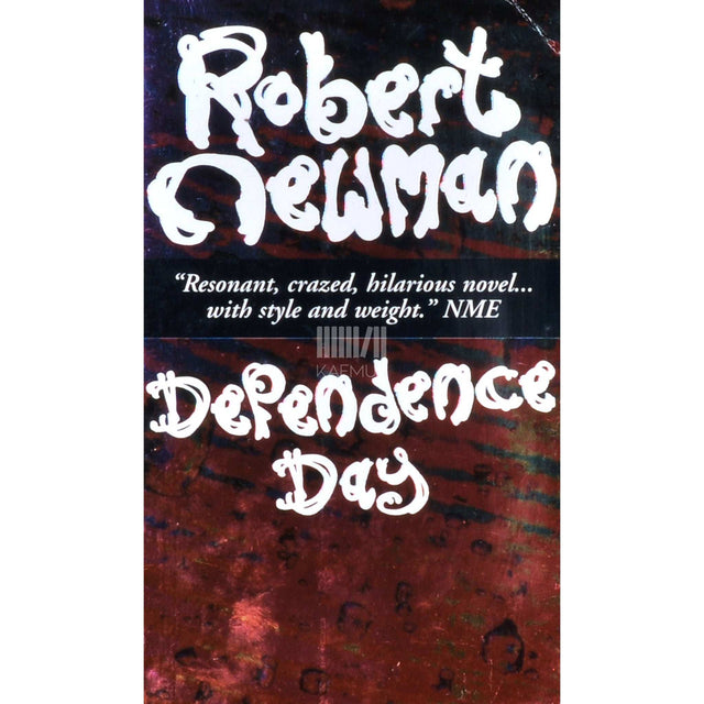 Robert Newman - Dependence Day