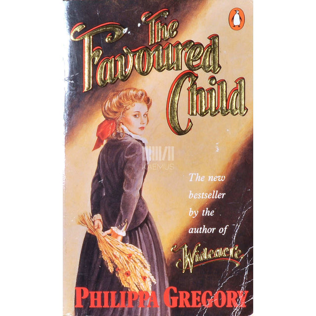 Philippa Gregory - The Favoured Child