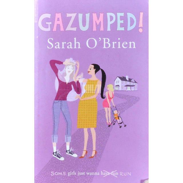 Sarah O'Brien - Gazumped!